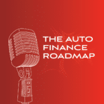 Center for Auto Finance Excellence Launches New Monthly Podcast